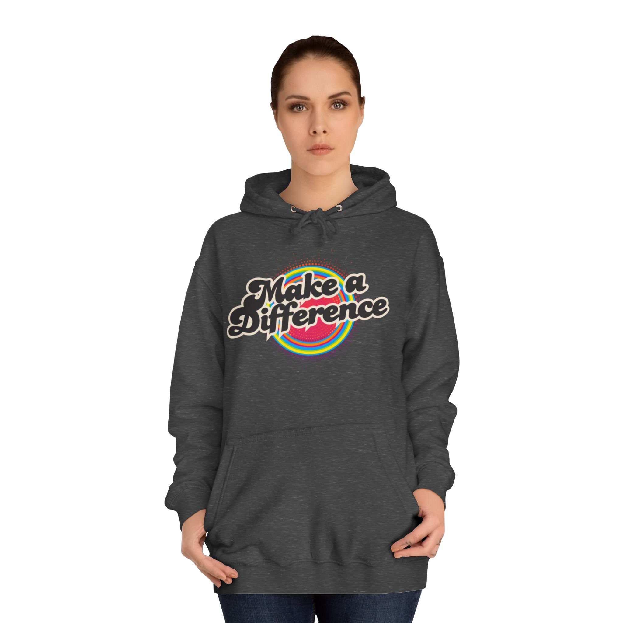 Make a Difference Hoodie — Retro Rainbow Inspirational College Sweatshirt