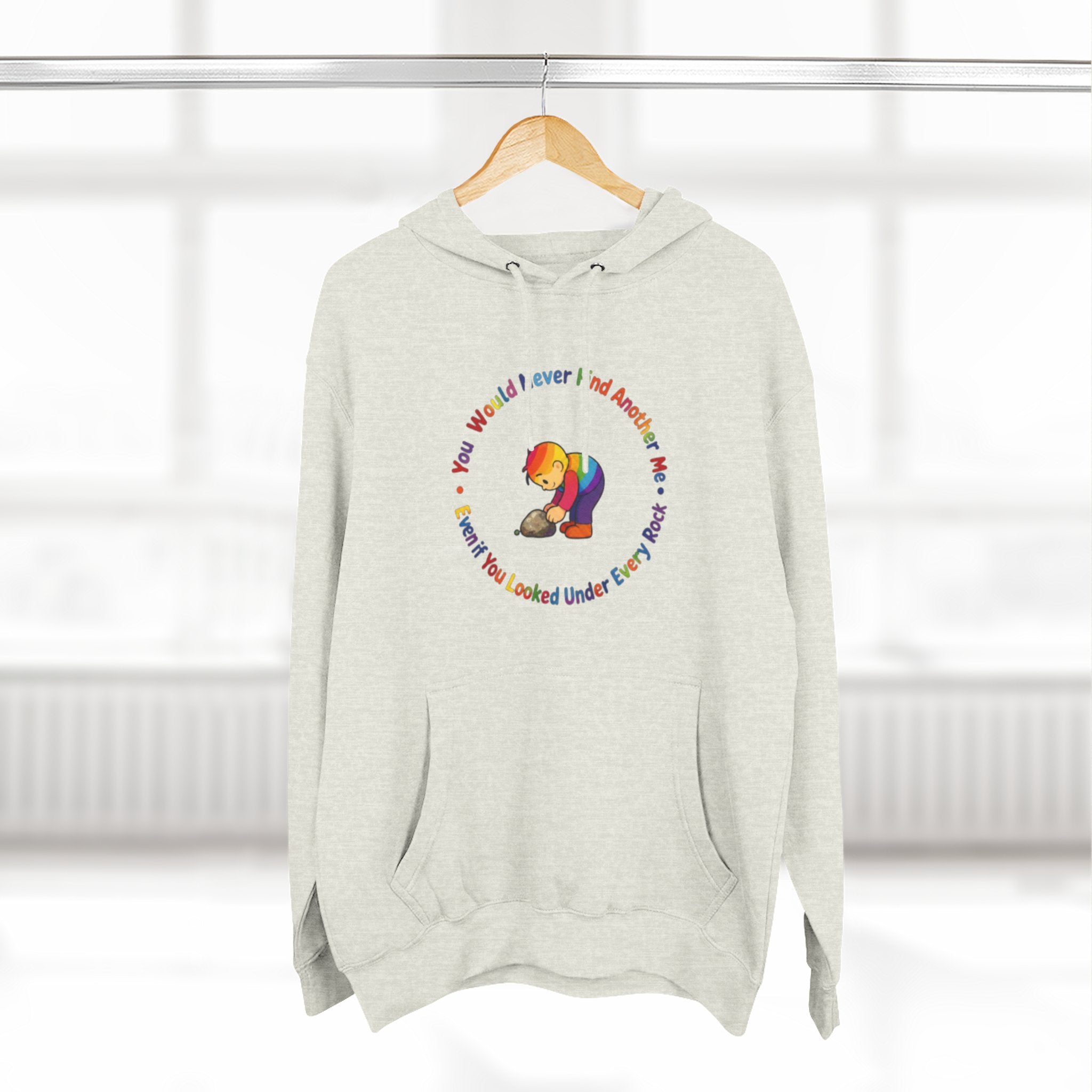 Rainbow Sloth Hoodie — “If You Wouldn’t Find Anyone, You’d Be Looked Under Every Rock” Cozy Graphic Pullover