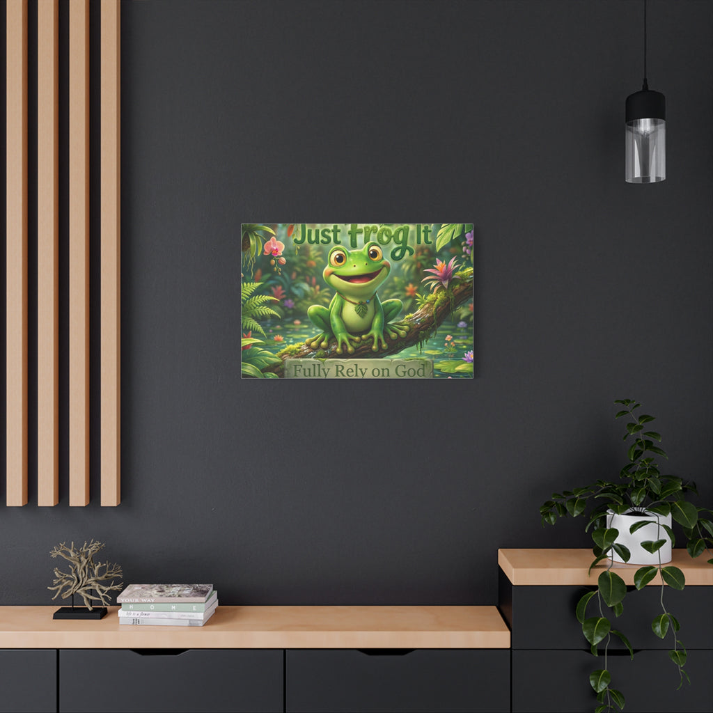 Just Frog It Canvas Wall Art — "Fully Rely on God" Inspirational Frog Print