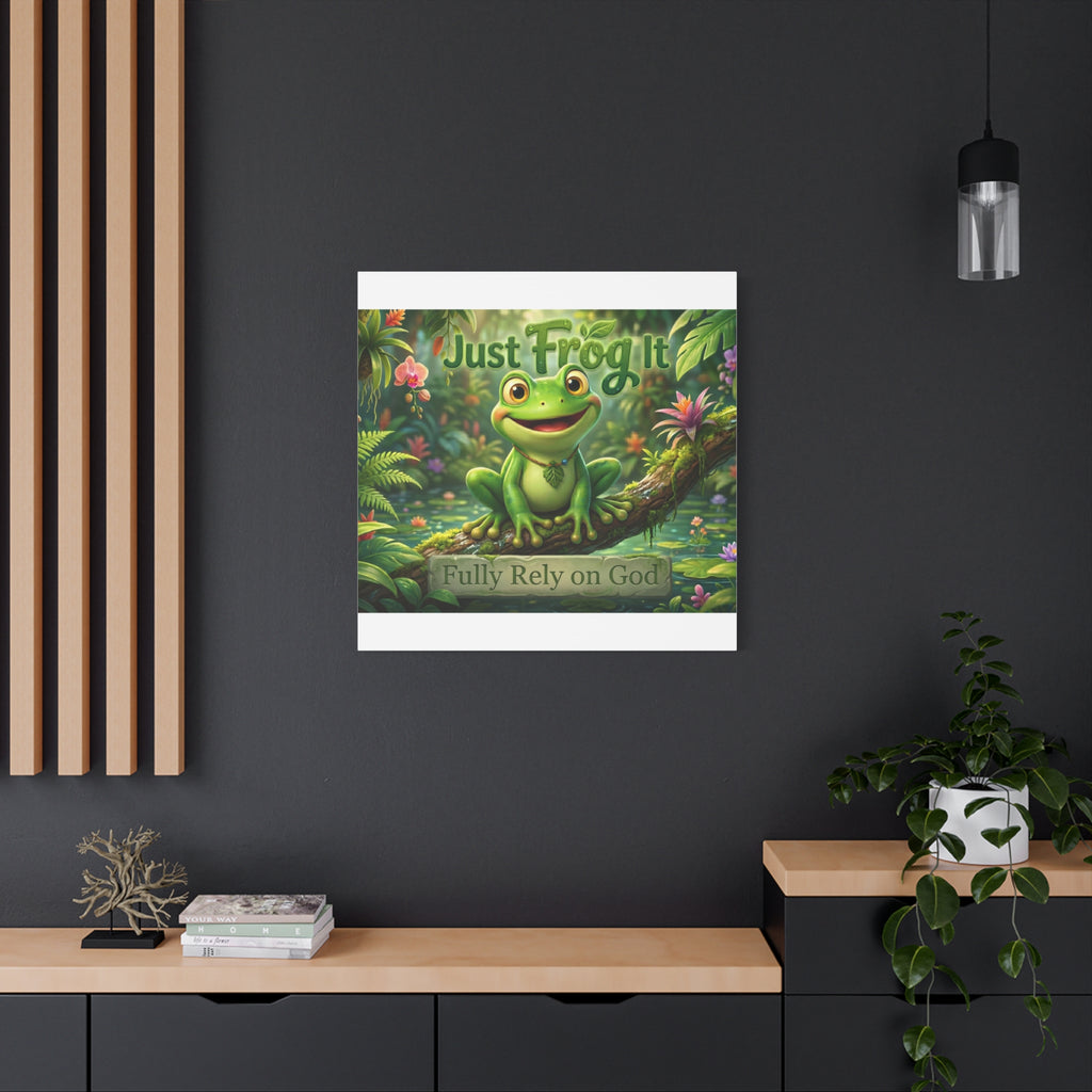 Just Frog It Canvas Wall Art — "Fully Rely on God" Inspirational Frog Print