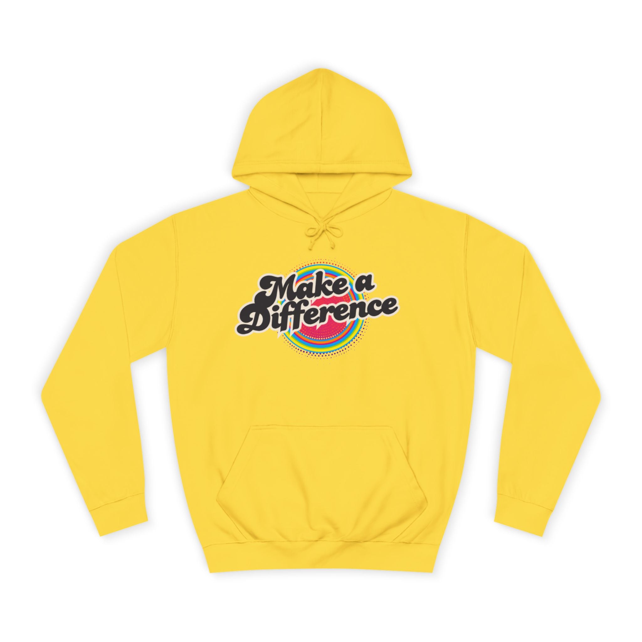 Make a Difference Hoodie — Retro Rainbow Inspirational College Sweatshirt