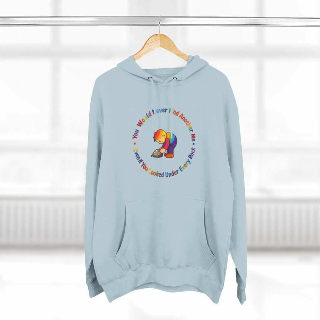 Rainbow Sloth Hoodie — “If You Wouldn’t Find Anyone, You’d Be Looked Under Every Rock” Cozy Graphic Pullover