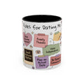 Coffee Mug — 'Rules for Dating Me' Cute Advice Graphic Mug (11/15oz)