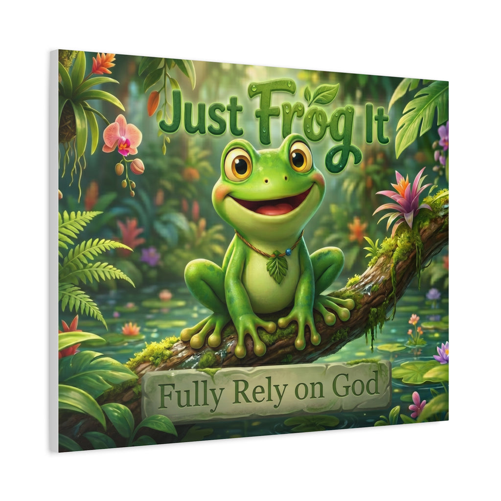 Just Frog It Canvas Wall Art — "Fully Rely on God" Inspirational Frog Print