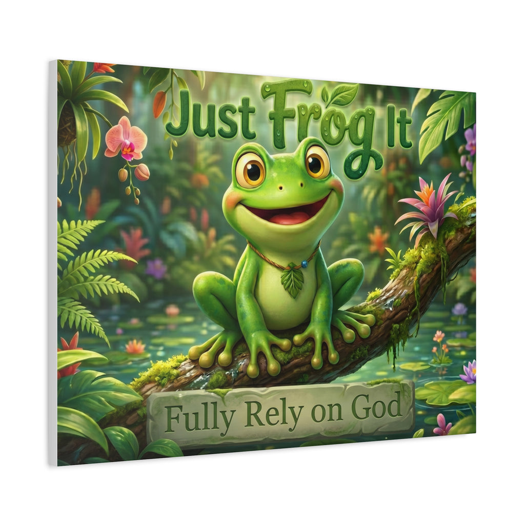 Just Frog It Canvas Wall Art — "Fully Rely on God" Inspirational Frog Print