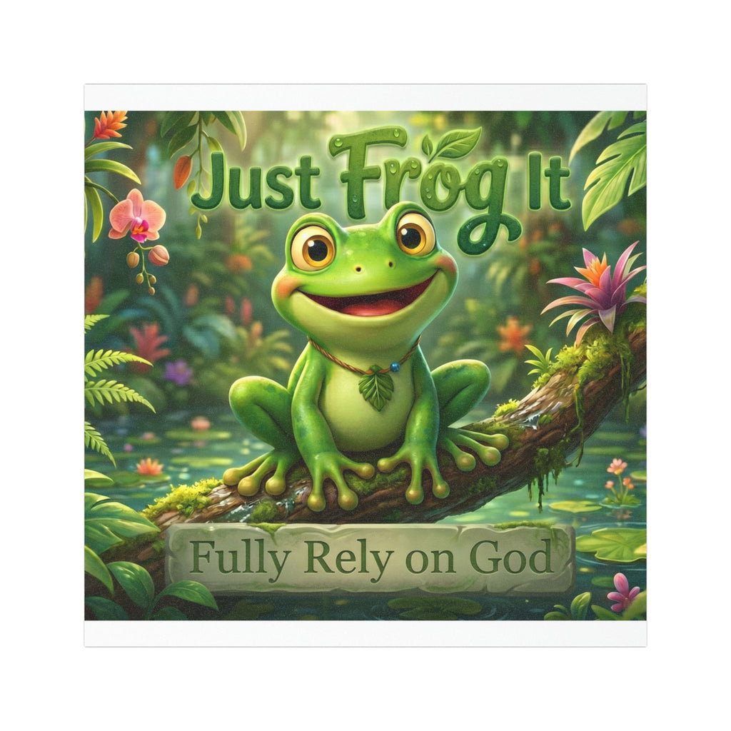 Car Magnet — 'Just Frog It' Cute Christian Frog Design (Fully Rely on God)