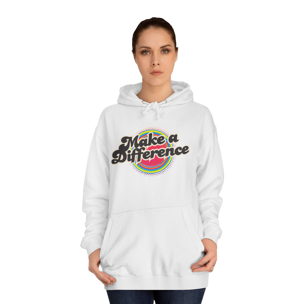 Make a Difference Hoodie — Retro Rainbow Inspirational College Sweatshirt