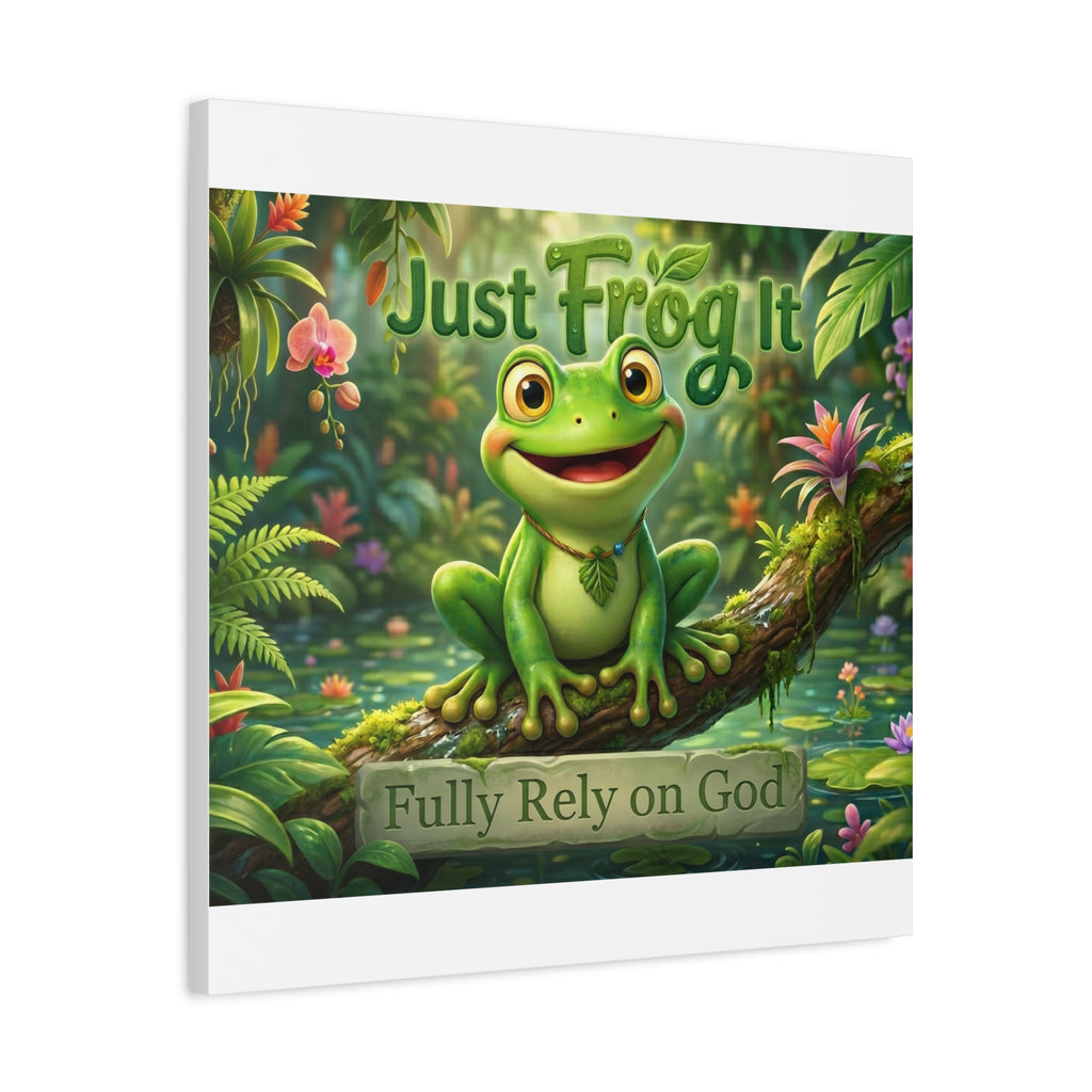 Just Frog It Canvas Wall Art — "Fully Rely on God" Inspirational Frog Print