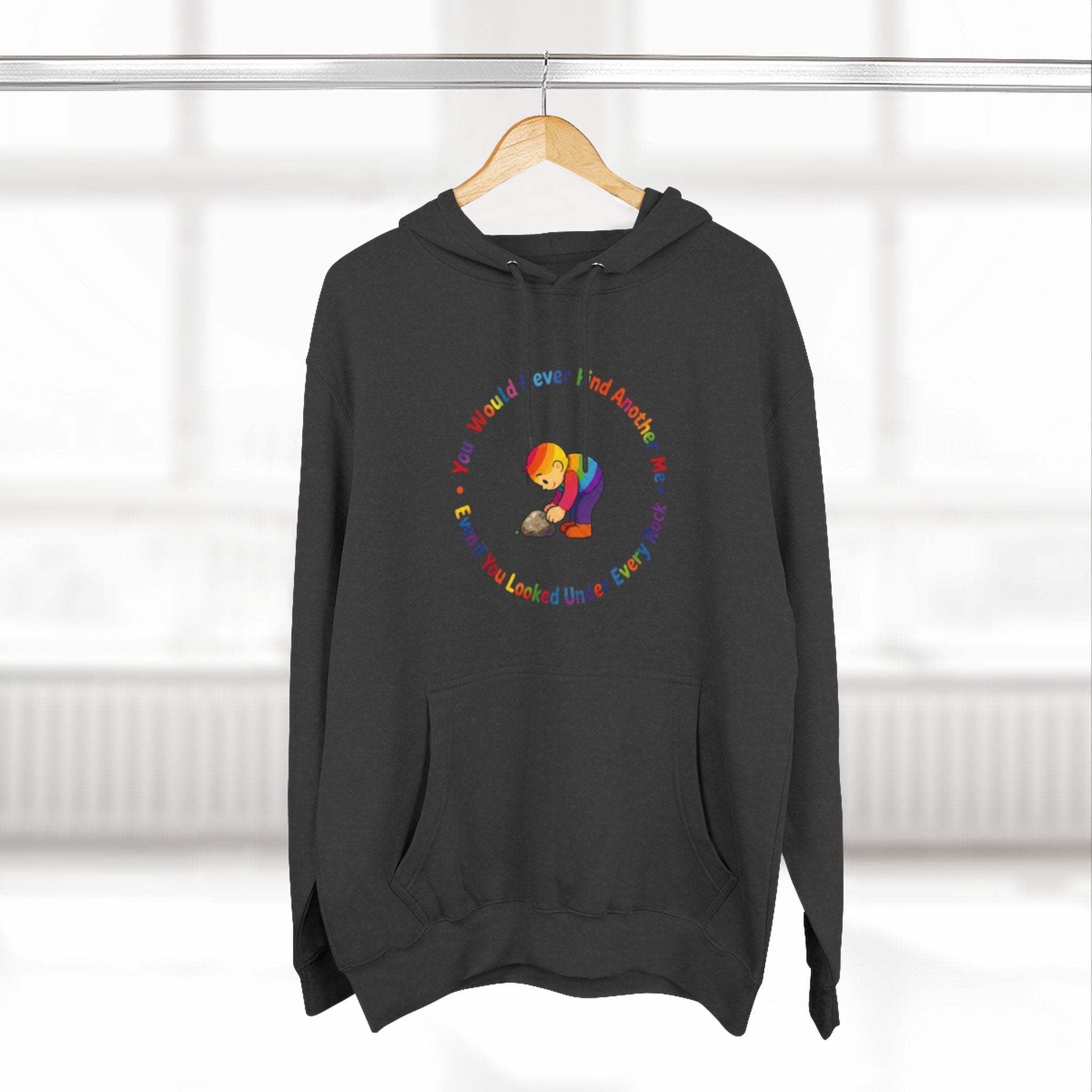 Rainbow Sloth Hoodie — “If You Wouldn’t Find Anyone, You’d Be Looked Under Every Rock” Cozy Graphic Pullover