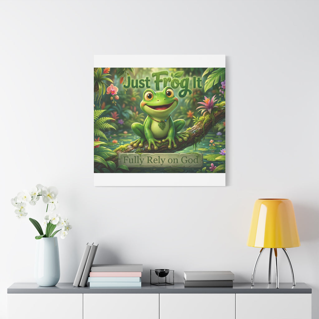Just Frog It Canvas Wall Art — "Fully Rely on God" Inspirational Frog Print