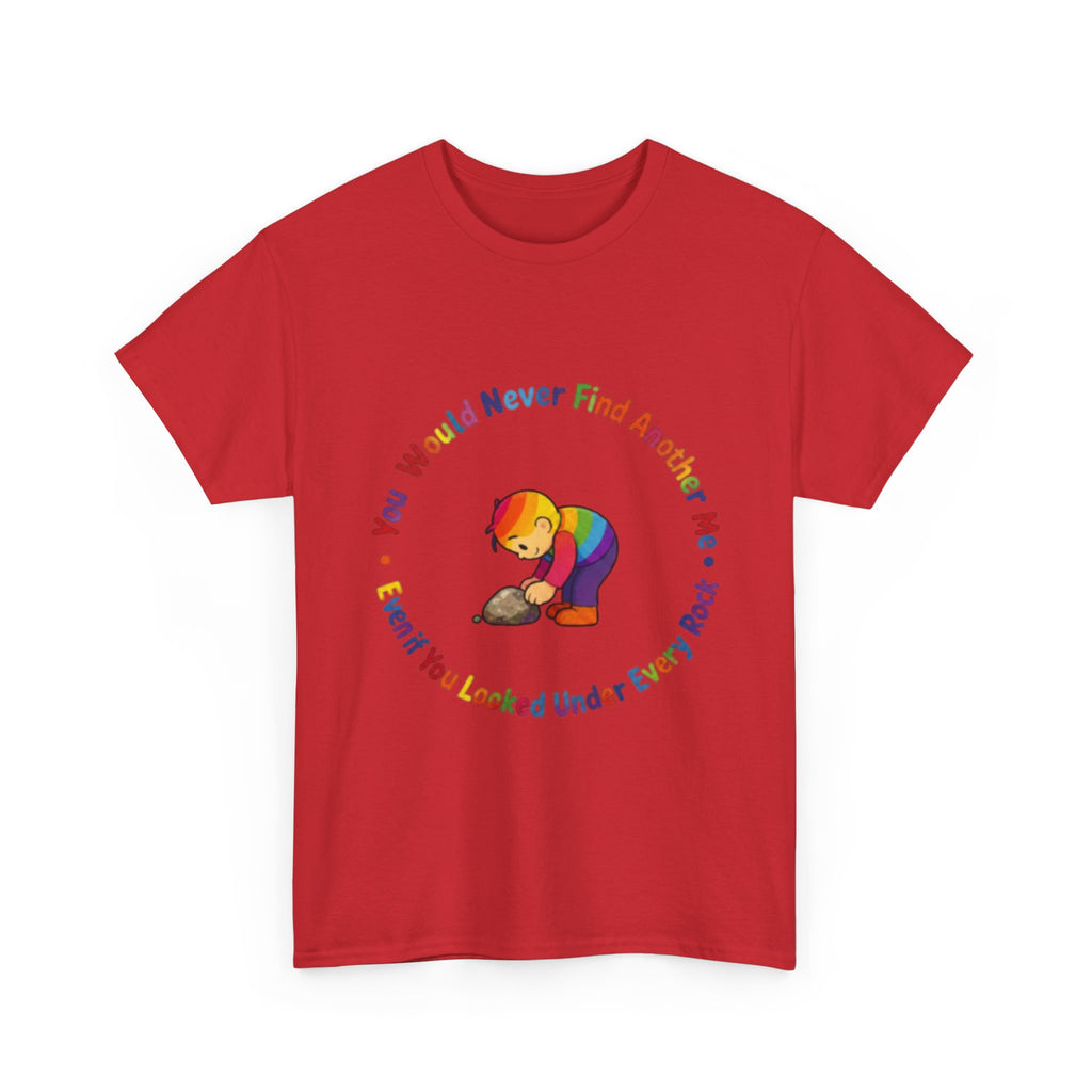Rainbow Bear T-Shirt — "You Would Never Find Another Me" Cute Pride Graphic Tee