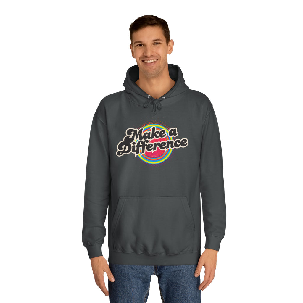 Make a Difference Hoodie — Retro Rainbow Inspirational College Sweatshirt