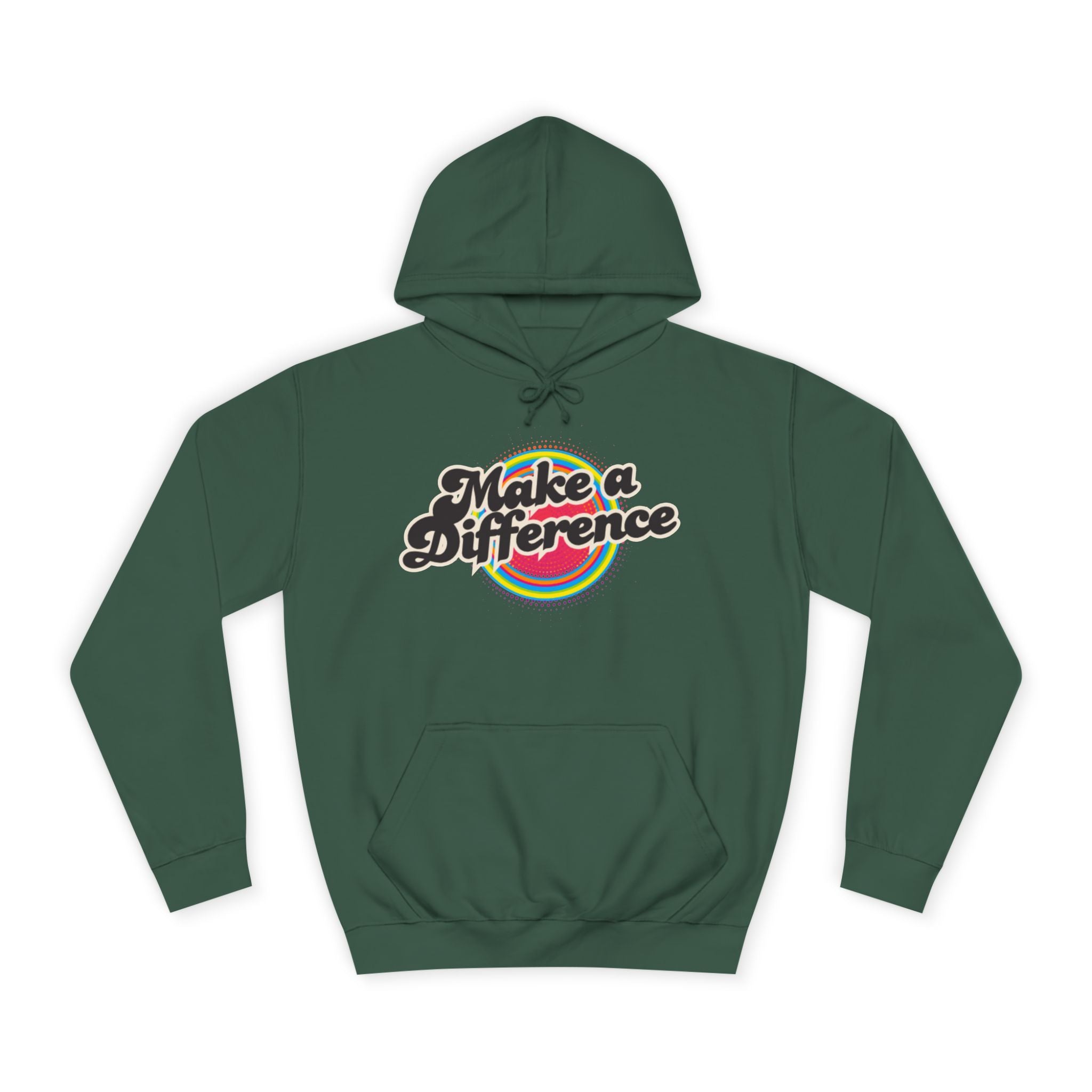 Make a Difference Hoodie — Retro Rainbow Inspirational College Sweatshirt