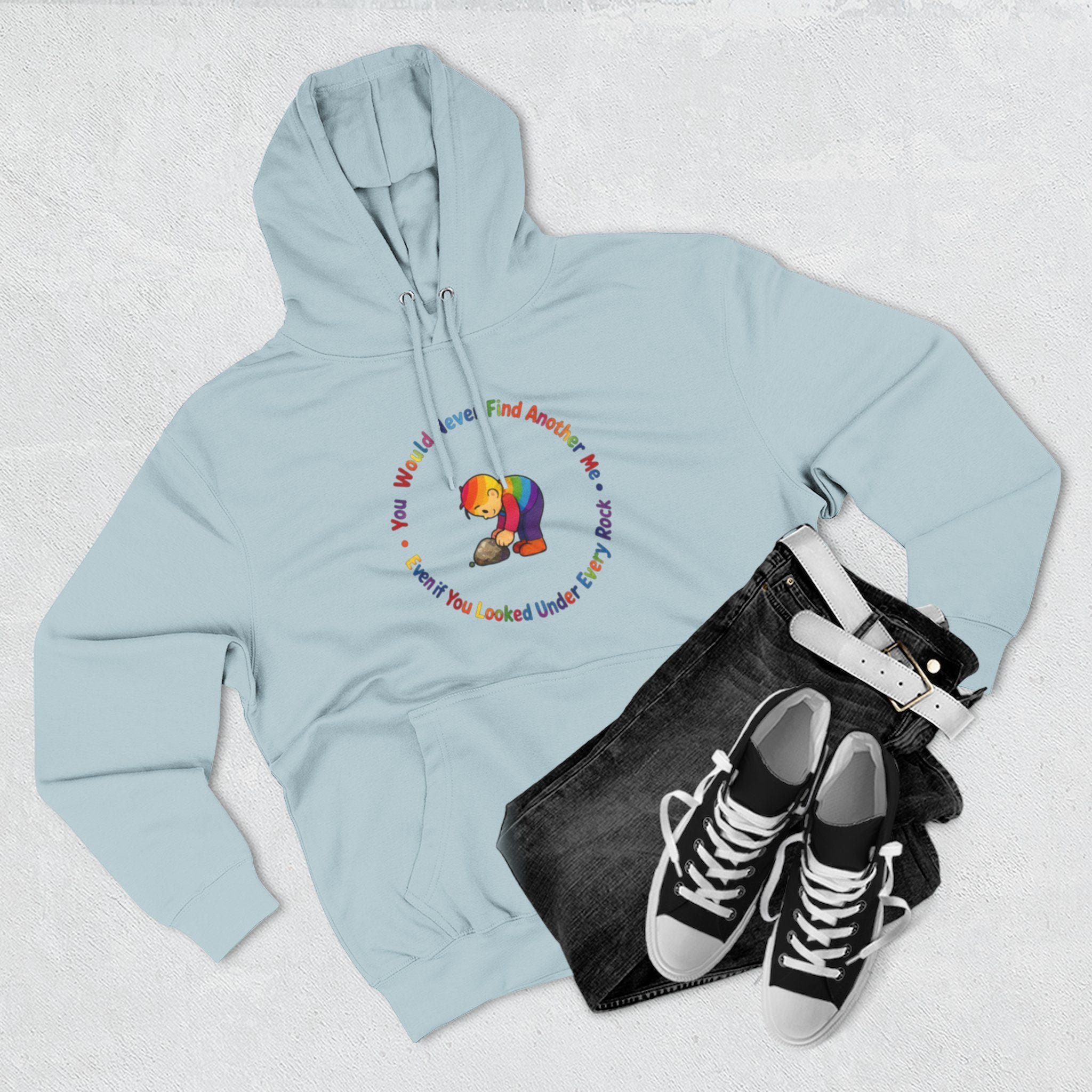 Rainbow Sloth Hoodie — “If You Wouldn’t Find Anyone, You’d Be Looked Under Every Rock” Cozy Graphic Pullover