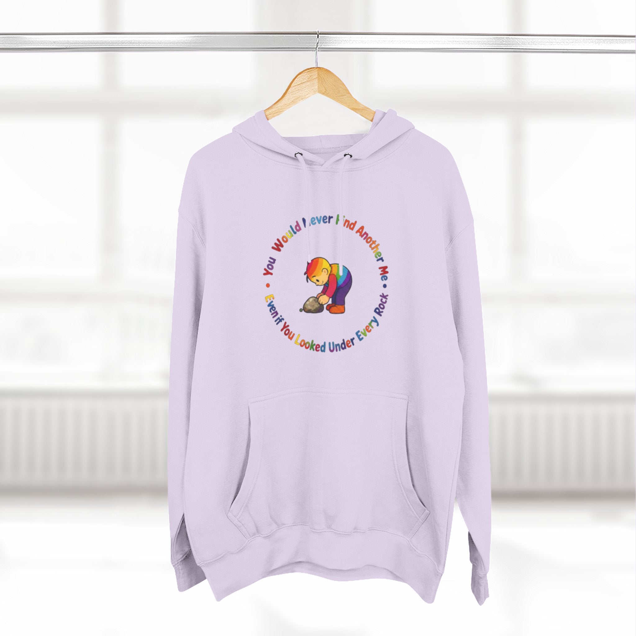 Rainbow Sloth Hoodie — “If You Wouldn’t Find Anyone, You’d Be Looked Under Every Rock” Cozy Graphic Pullover