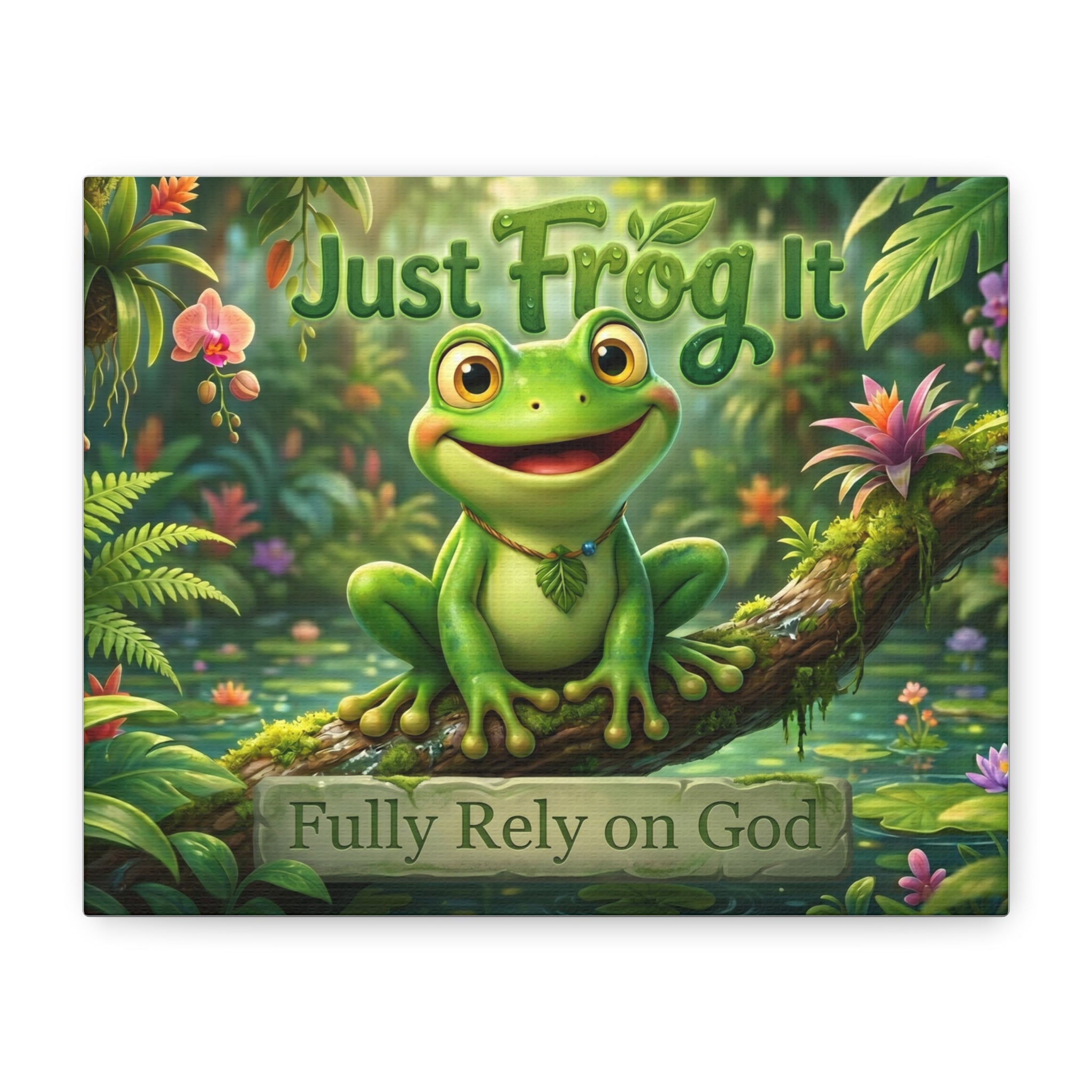 Just Frog It Canvas Wall Art — "Fully Rely on God" Inspirational Frog Print