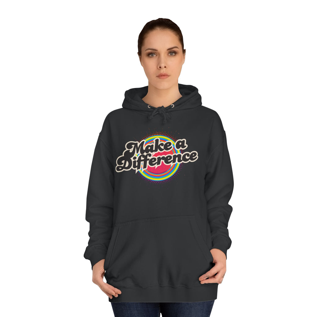 Make a Difference Hoodie — Retro Rainbow Inspirational College Sweatshirt