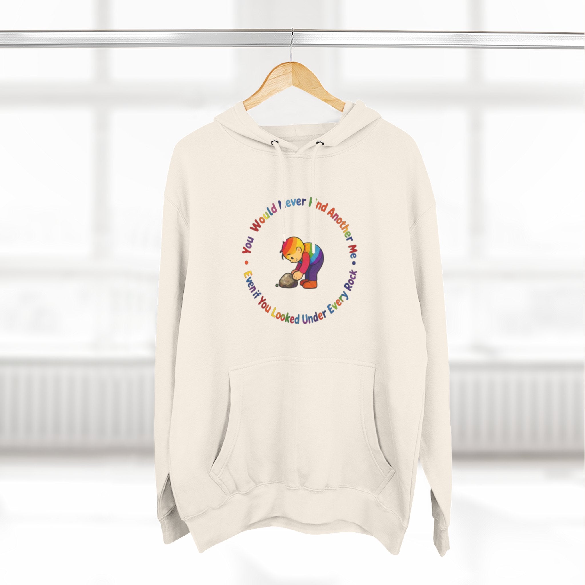 Rainbow Sloth Hoodie — “If You Wouldn’t Find Anyone, You’d Be Looked Under Every Rock” Cozy Graphic Pullover
