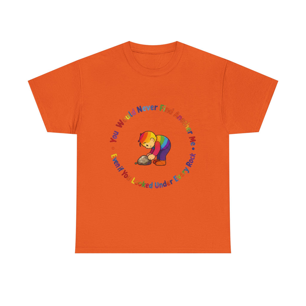 Rainbow Bear T-Shirt — "You Would Never Find Another Me" Cute Pride Graphic Tee