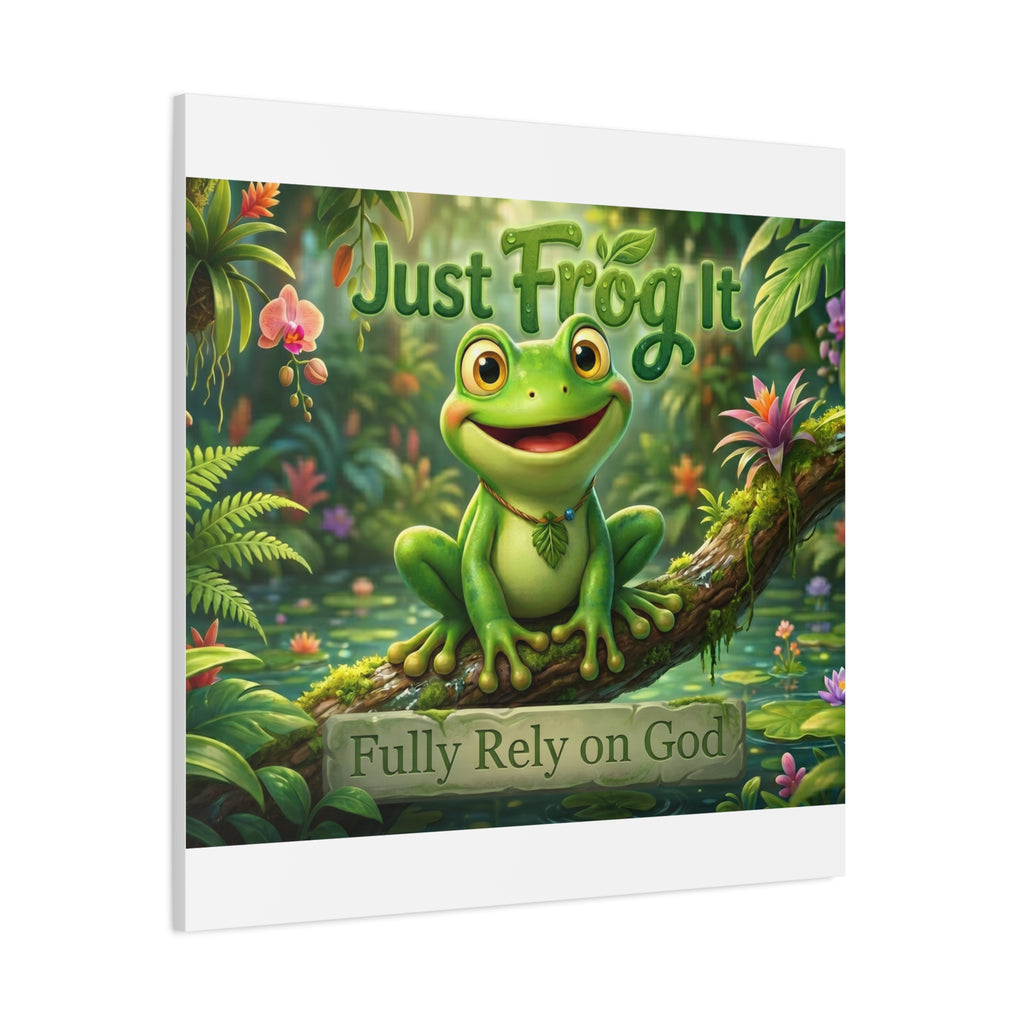 Just Frog It Canvas Wall Art — "Fully Rely on God" Inspirational Frog Print