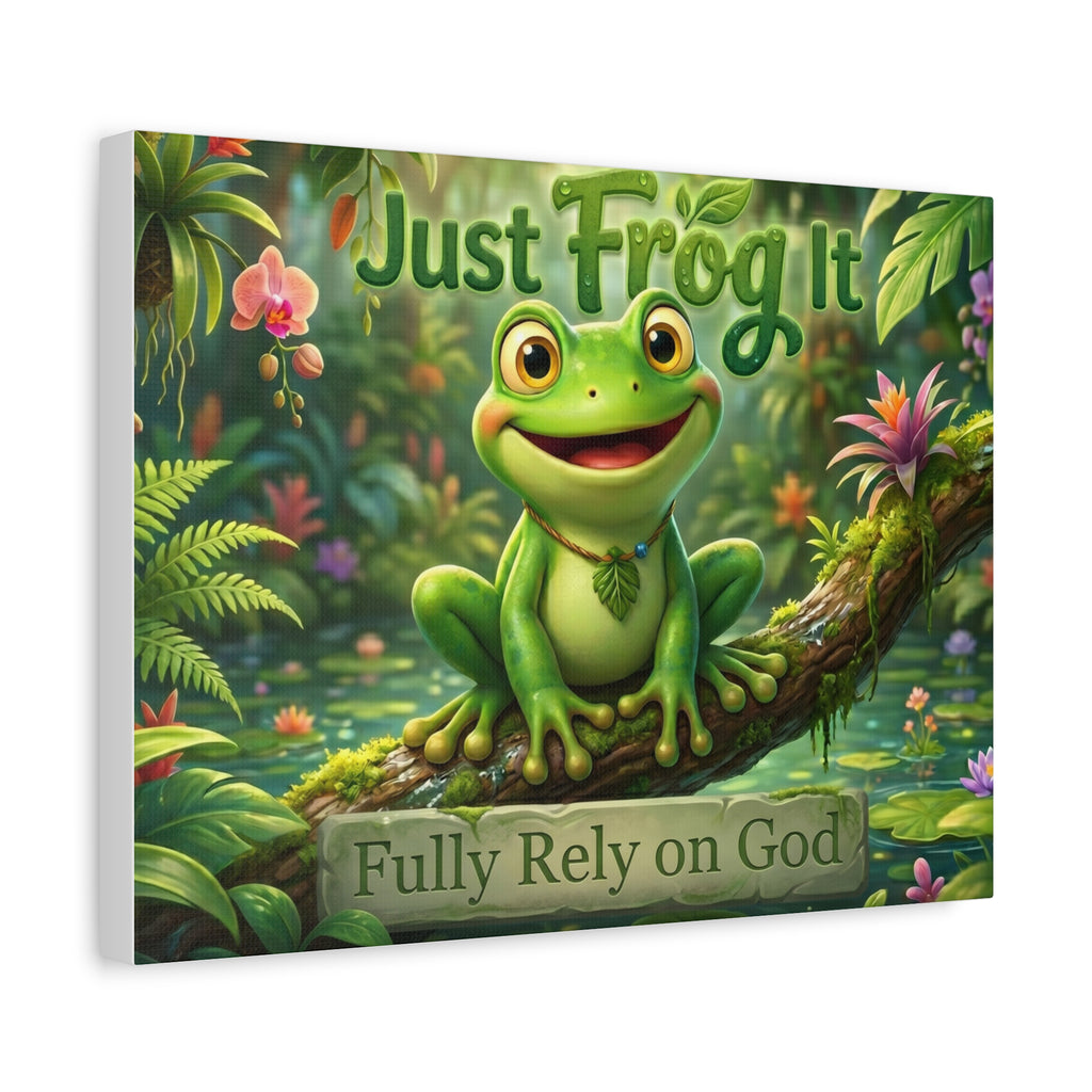 Just Frog It Canvas Wall Art — "Fully Rely on God" Inspirational Frog Print