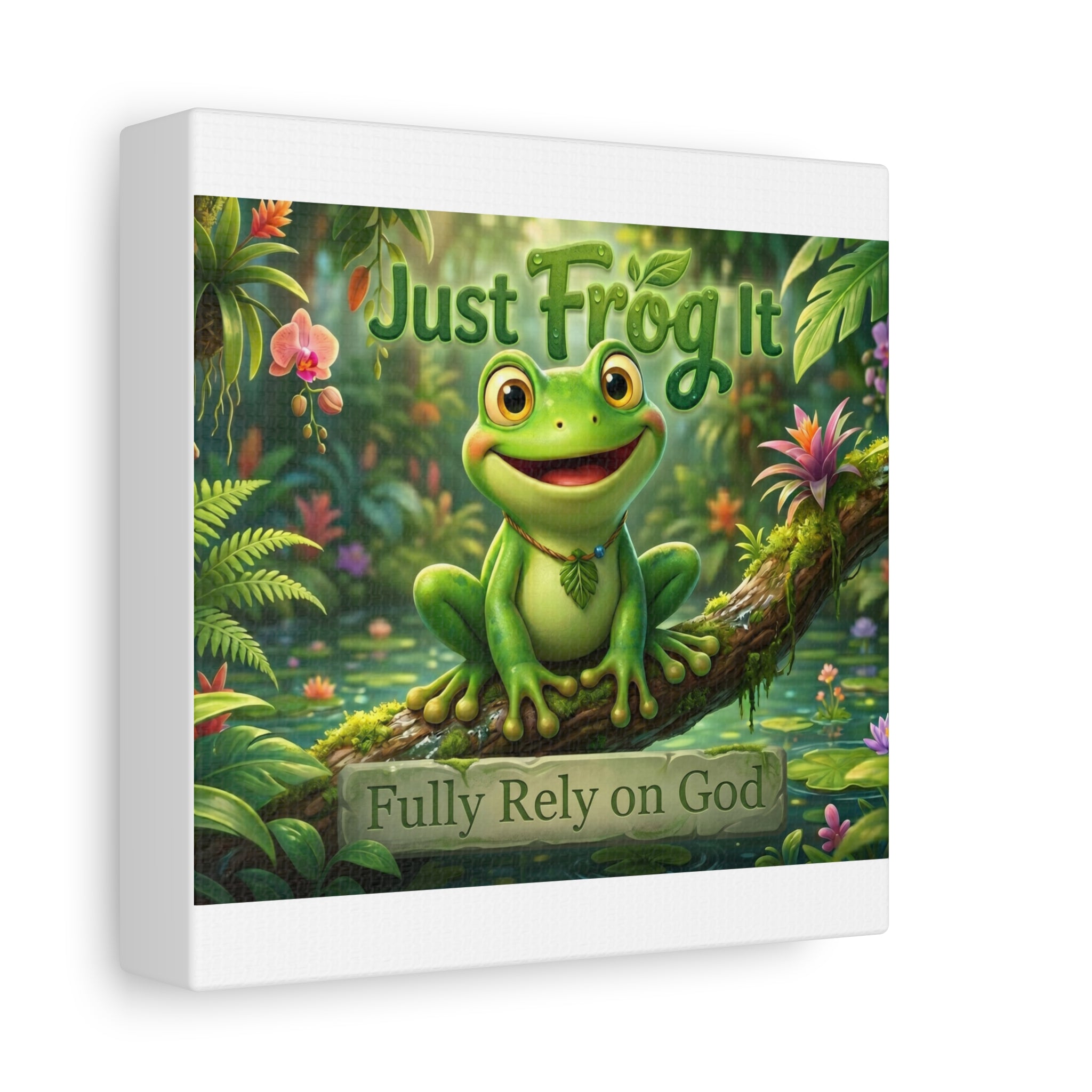 Just Frog It Canvas Wall Art — "Fully Rely on God" Inspirational Frog Print