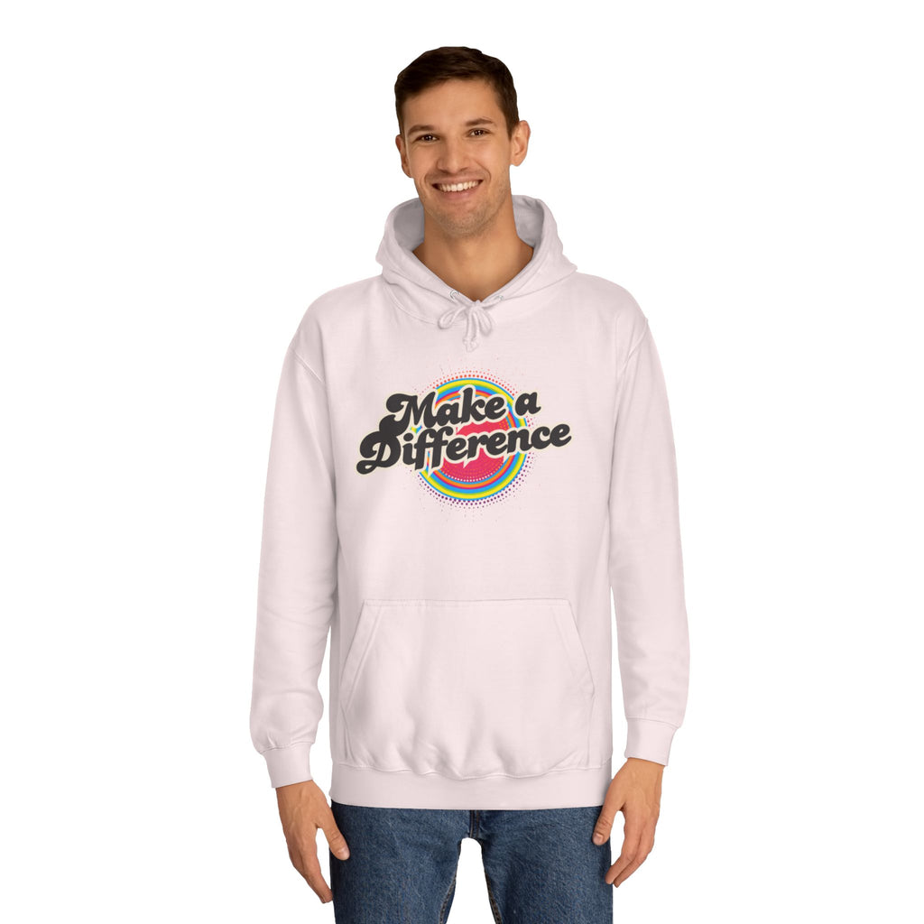 Make a Difference Hoodie — Retro Rainbow Inspirational College Sweatshirt
