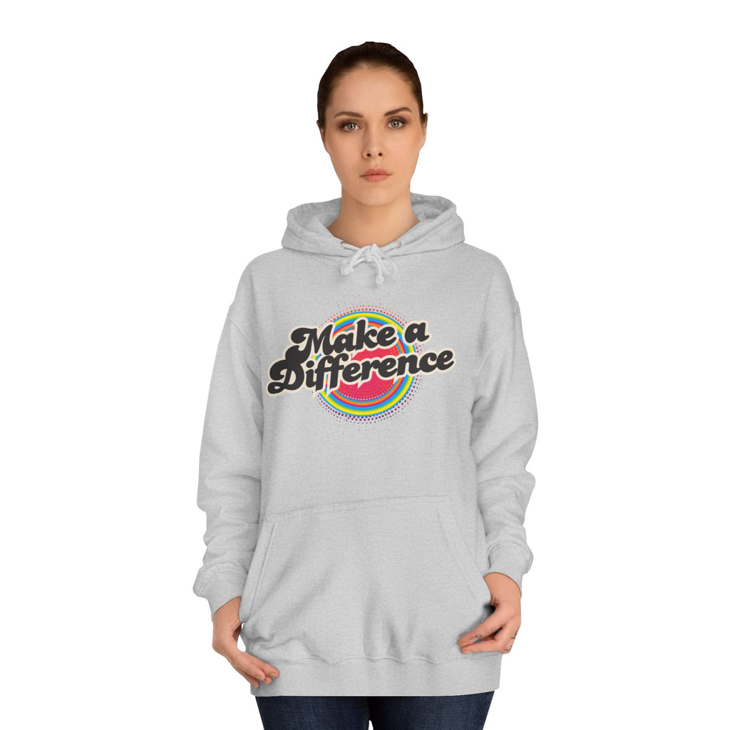Make a Difference Hoodie — Retro Rainbow Inspirational College Sweatshirt