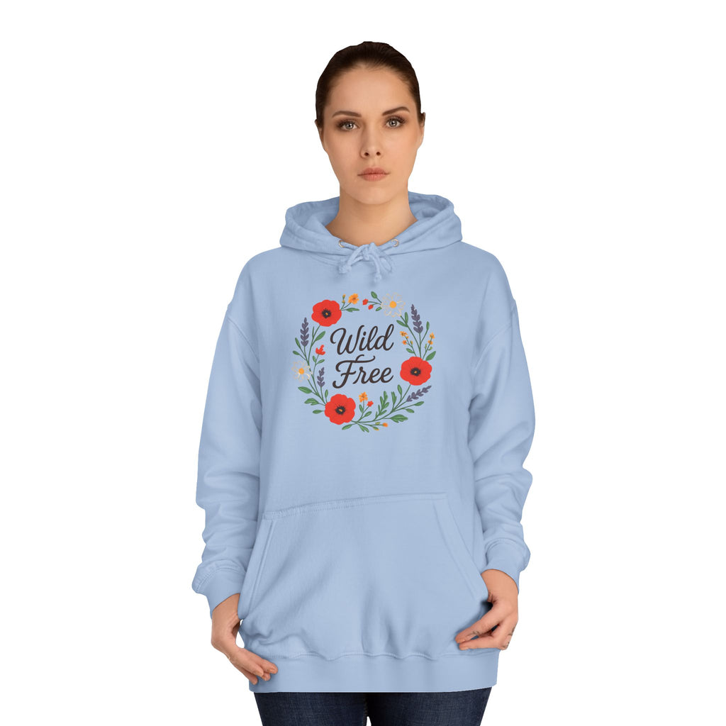Wild & Free Floral Hoodie — Women's Boho Inspirational Sweatshirt