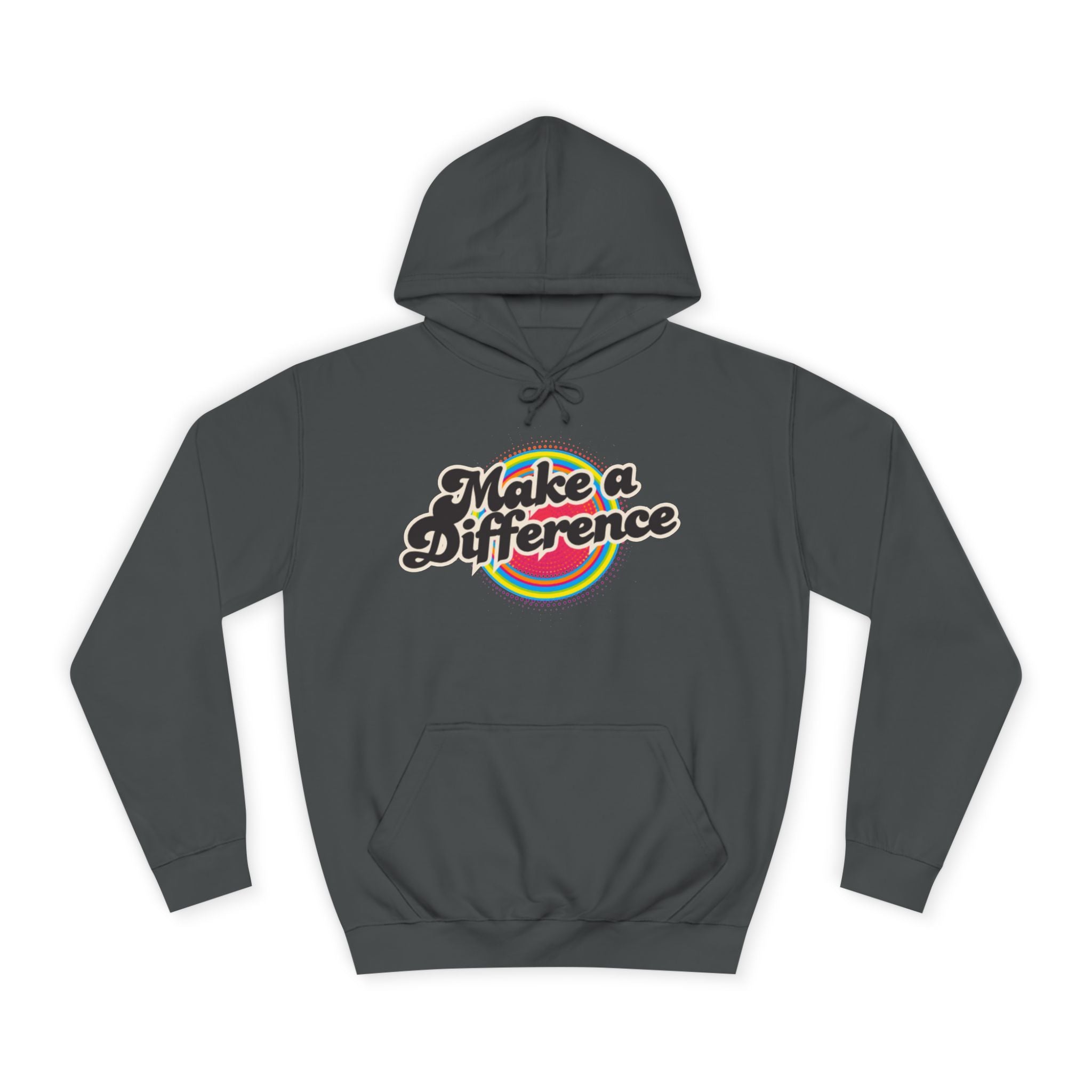 Make a Difference Hoodie — Retro Rainbow Inspirational College Sweatshirt