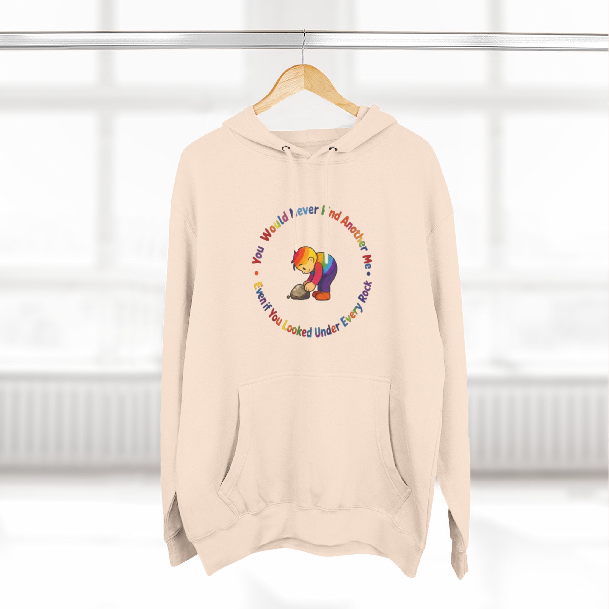 Rainbow Sloth Hoodie — “If You Wouldn’t Find Anyone, You’d Be Looked Under Every Rock” Cozy Graphic Pullover