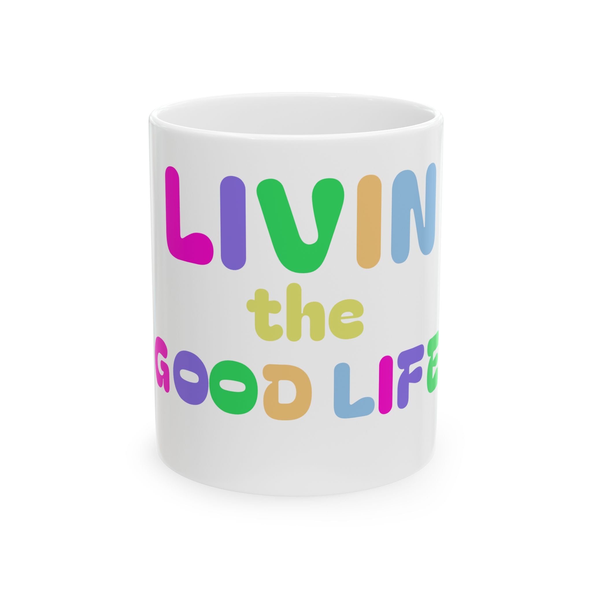 Livin the Good Life Mug | Colorful Retro Typography Ceramic Mug