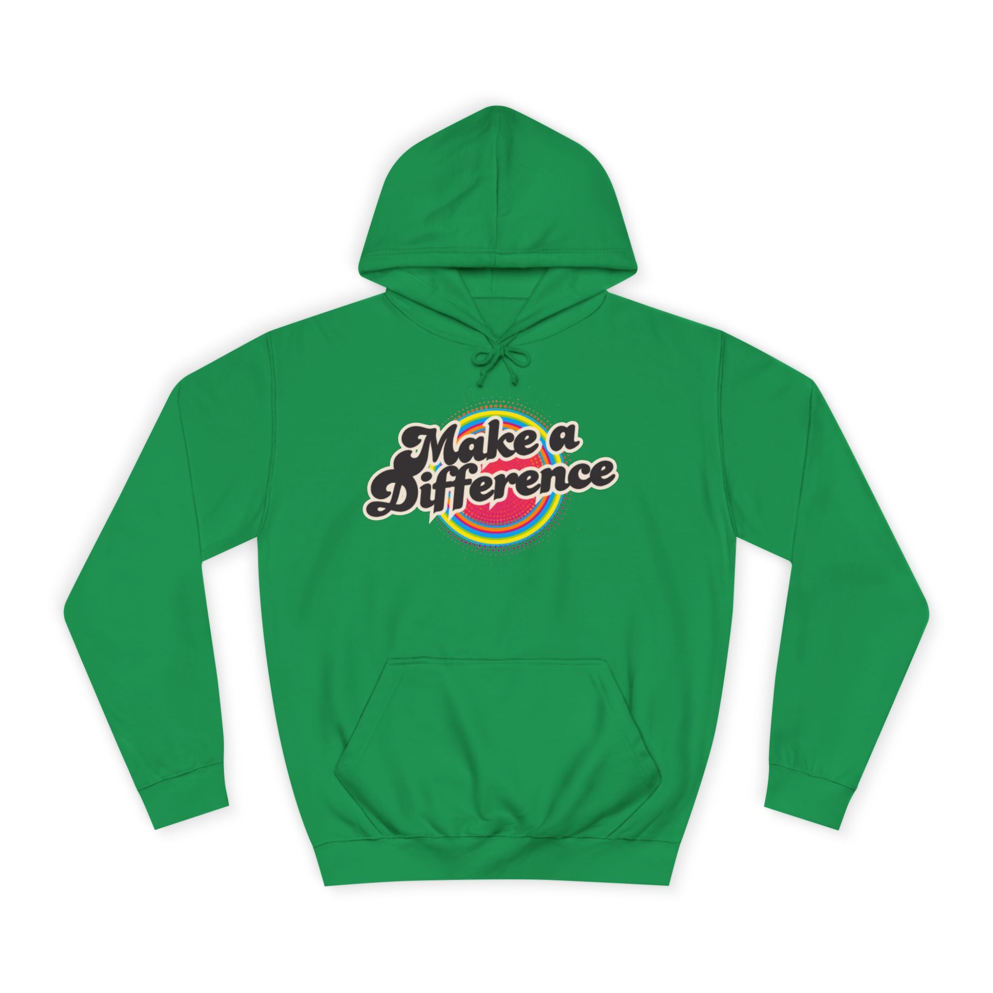 Make a Difference Hoodie — Retro Rainbow Inspirational College Sweatshirt
