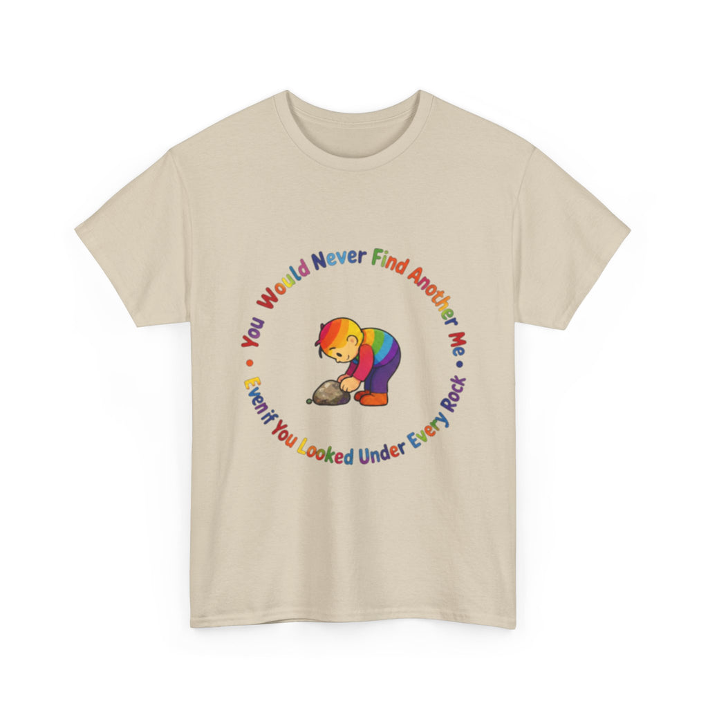 Rainbow Bear T-Shirt — "You Would Never Find Another Me" Cute Pride Graphic Tee