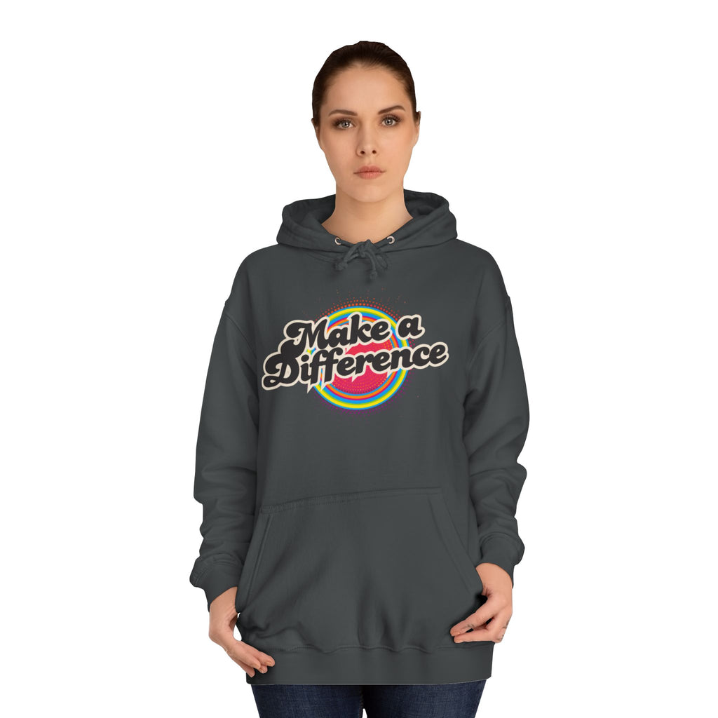 Make a Difference Hoodie — Retro Rainbow Inspirational College Sweatshirt