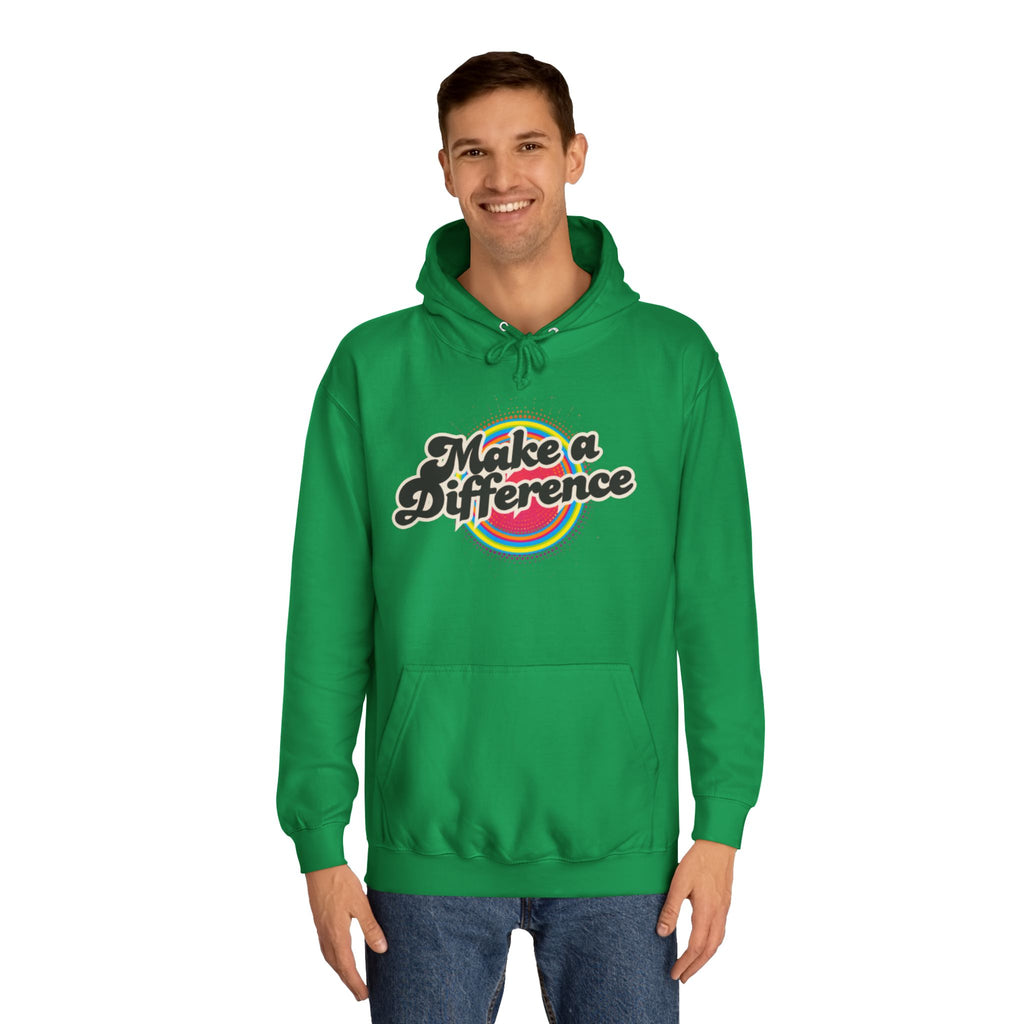 Make a Difference Hoodie — Retro Rainbow Inspirational College Sweatshirt