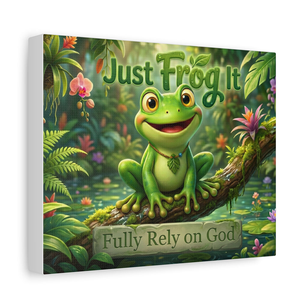 Just Frog It Canvas Wall Art — "Fully Rely on God" Inspirational Frog Print
