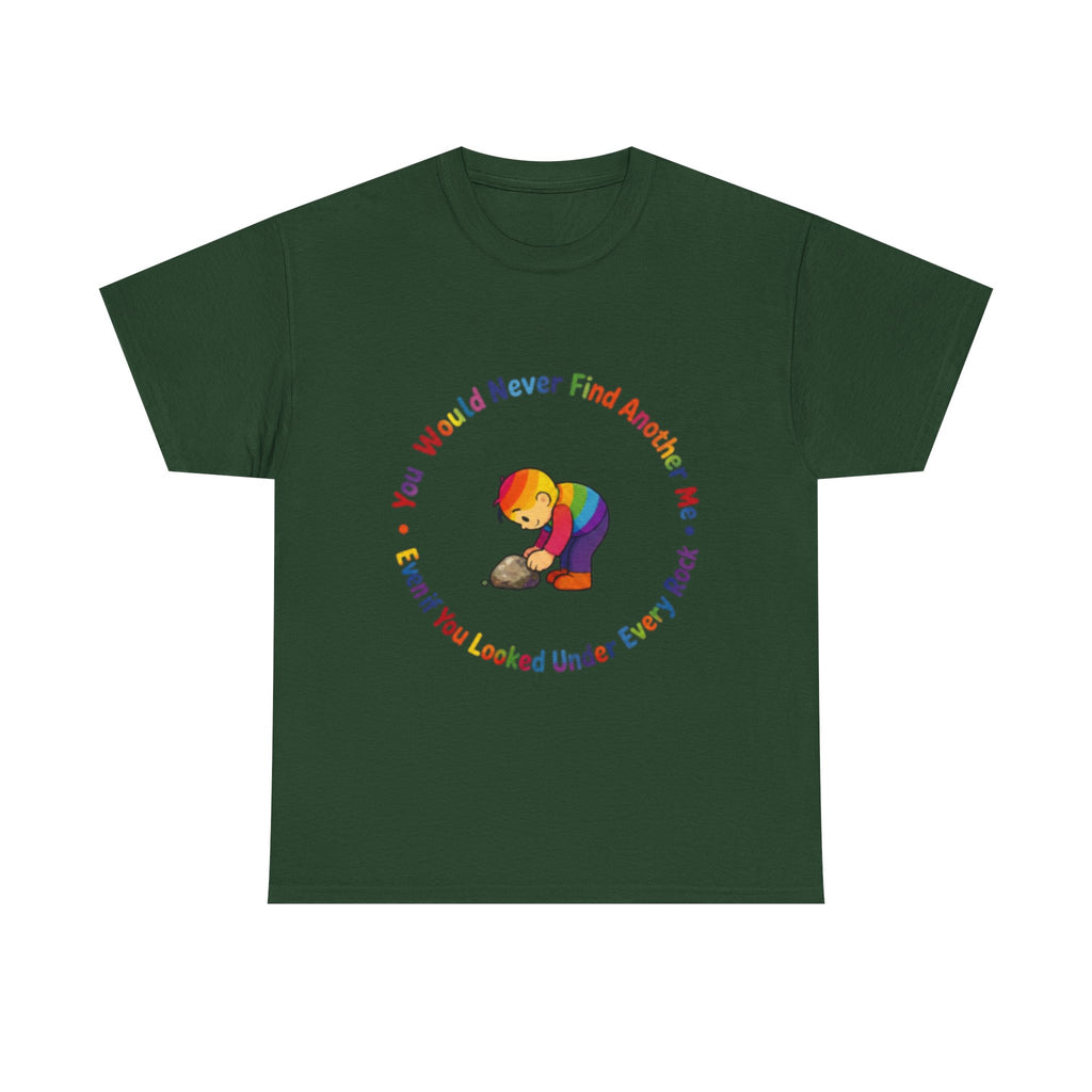 Rainbow Bear T-Shirt — "You Would Never Find Another Me" Cute Pride Graphic Tee