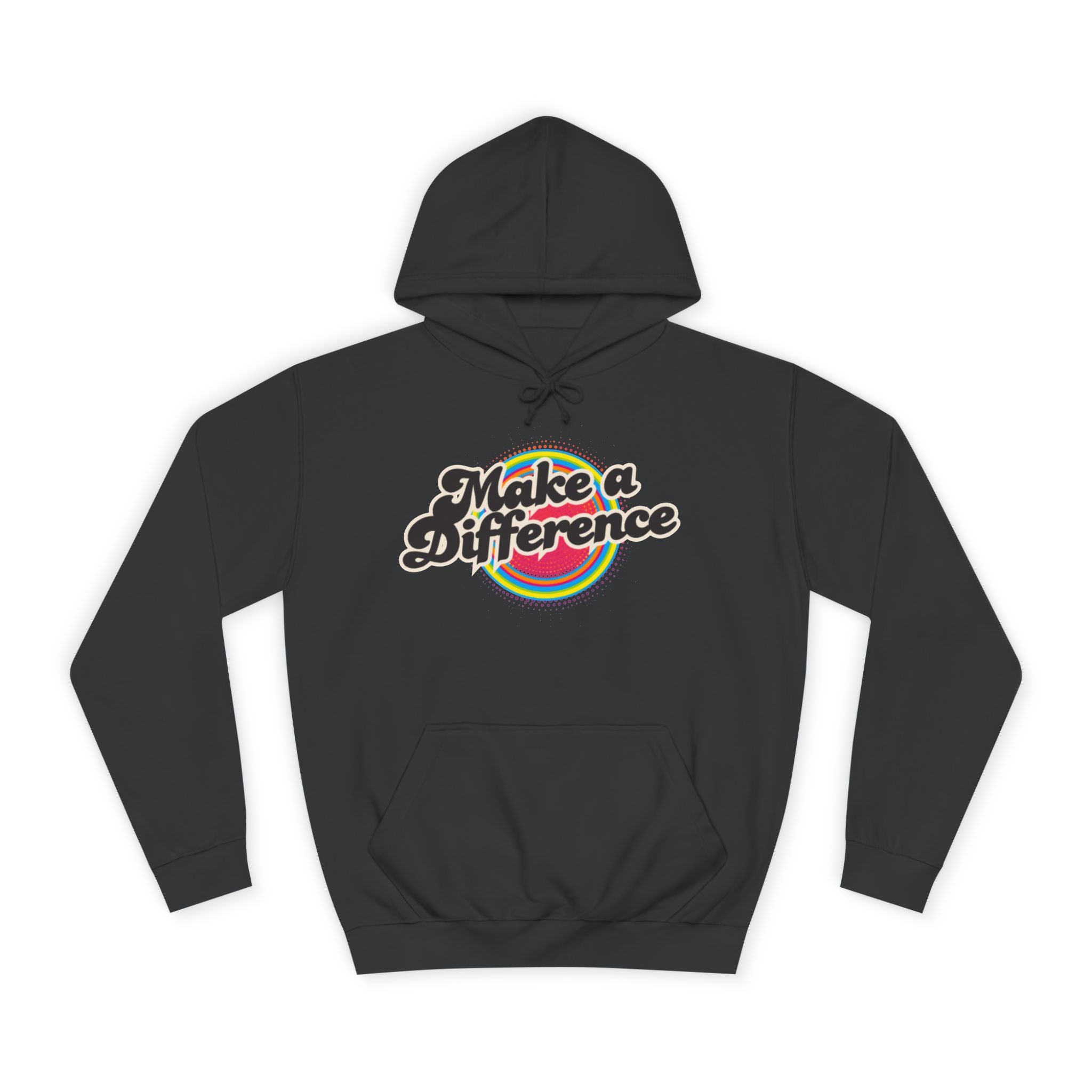 Make a Difference Hoodie — Retro Rainbow Inspirational College Sweatshirt