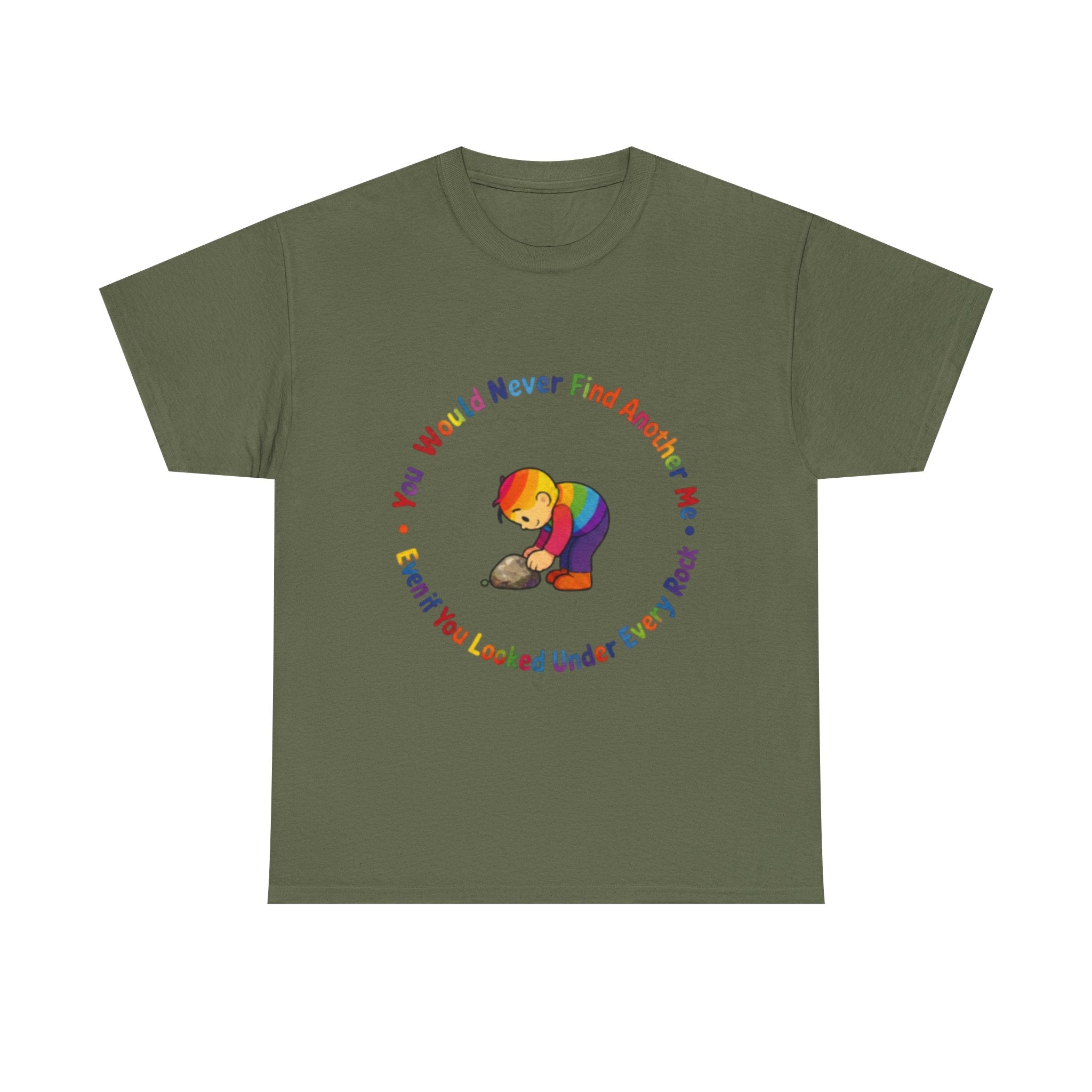 Rainbow Bear T-Shirt — "You Would Never Find Another Me" Cute Pride Graphic Tee